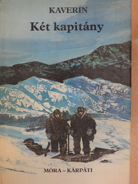 Kaverin - Két kapitány [antikvár]