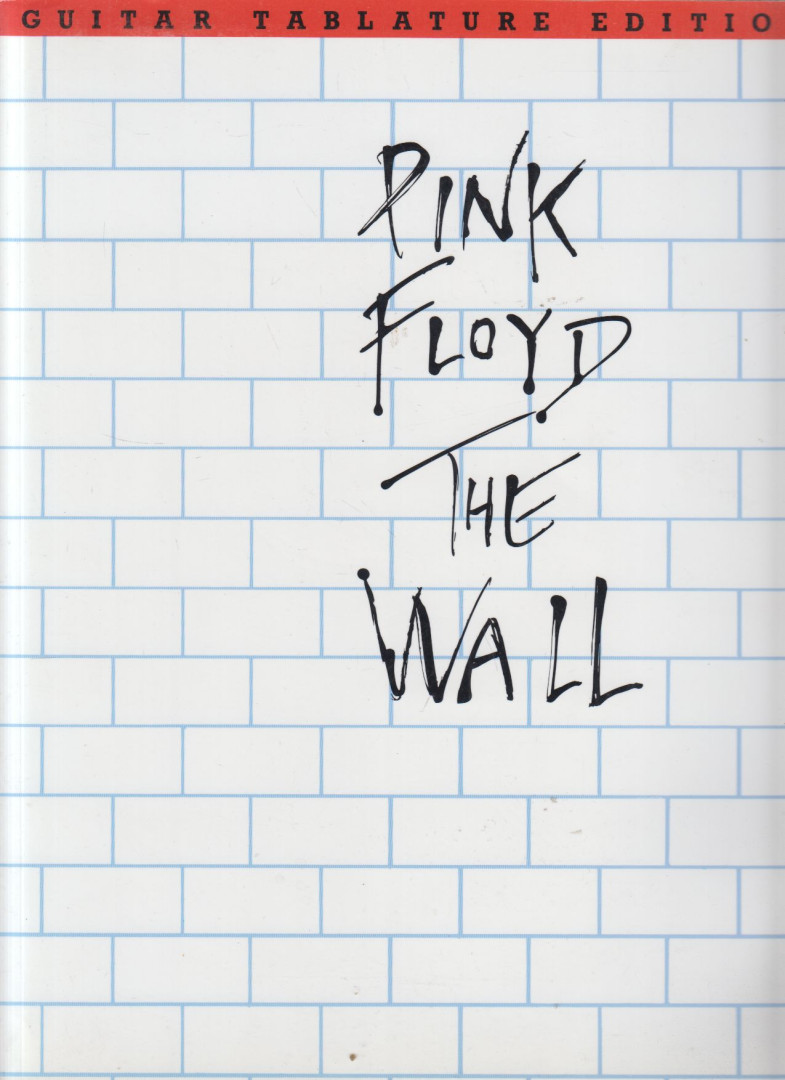 ROGER WATERS - Pink Floyd: The Wall - Guitar Tablature Edition [antikvár]