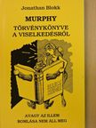 Jonathan Blokk - Murphy törvénykönyve a viselkedésről [antikvár]