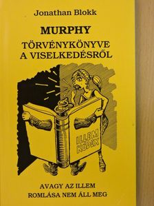 Jonathan Blokk - Murphy törvénykönyve a viselkedésről [antikvár]