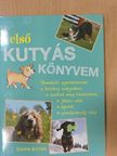 Dawn Bates - Első kutyás könyvem [antikvár]