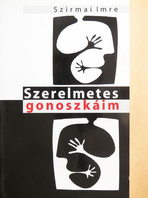 Dr. Szirmai Imre - Szerelmetes gonoszkáim [antikvár]