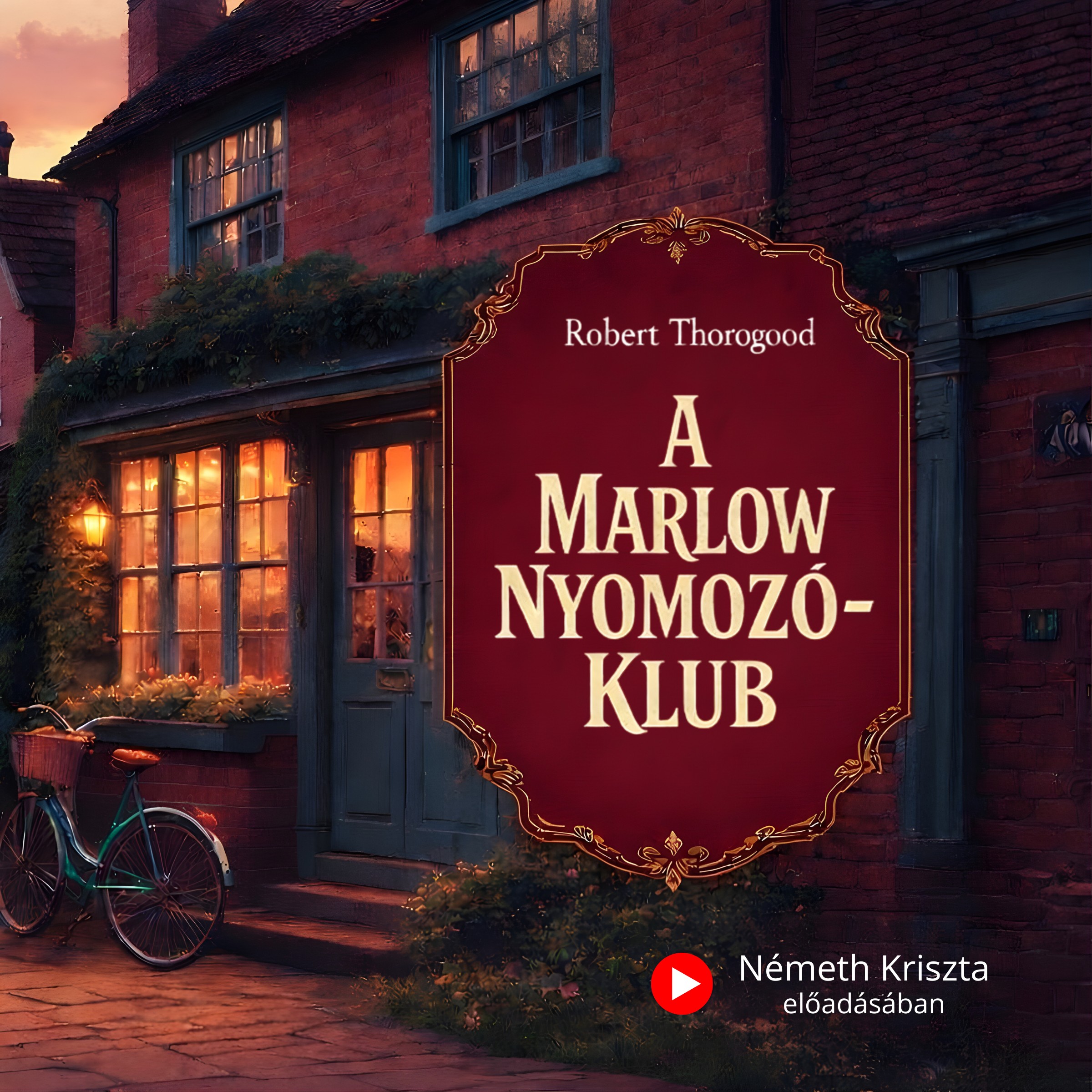 Robert Thorogood - A Marlow Nyomozóklub [eHangoskönyv]