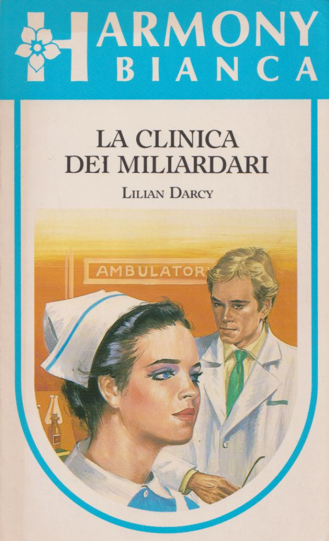 Lilian Darcy - La clinica dei milliardi [antikvár]
