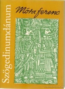 Móra Ferenc - Szögedinumdánum (mini) [antikvár]