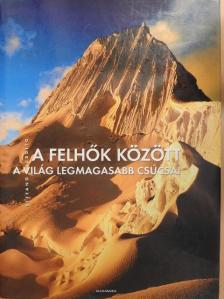 Stefano Ardito - A felhők között [antikvár]