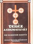 Dr. Nyisztor Zoltán - Neumann Teréz a stigmatizált [antikvár]
