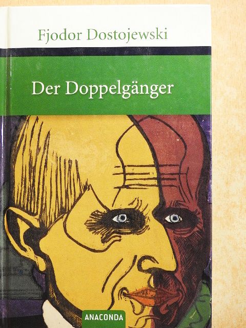 Fjodor Dostojewski - Der Doppelgänger [antikvár]