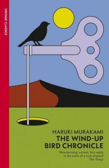 Murakami Haruki - The Wind-Up Bird Chronicle (Vintage Classics Edition)