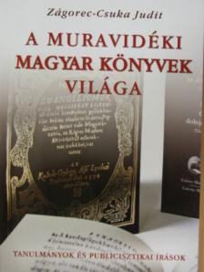 Dr. Székely András Bertalan - A muravidéki magyar könyvek világa [antikvár]