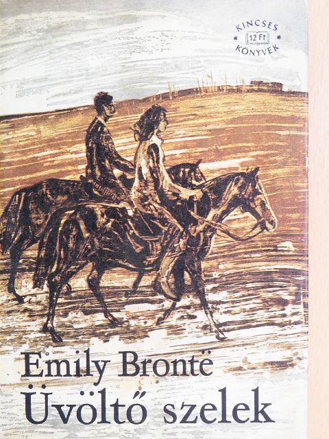 Emily Brontë - Üvöltő szelek [antikvár]