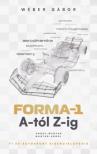 Wéber Gábor - Forma-1 A-tól Z-ig - F1 és autósport kisenciklopédia [antikvár]