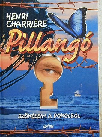 Henri Charriere - Pillangó [antikvár]