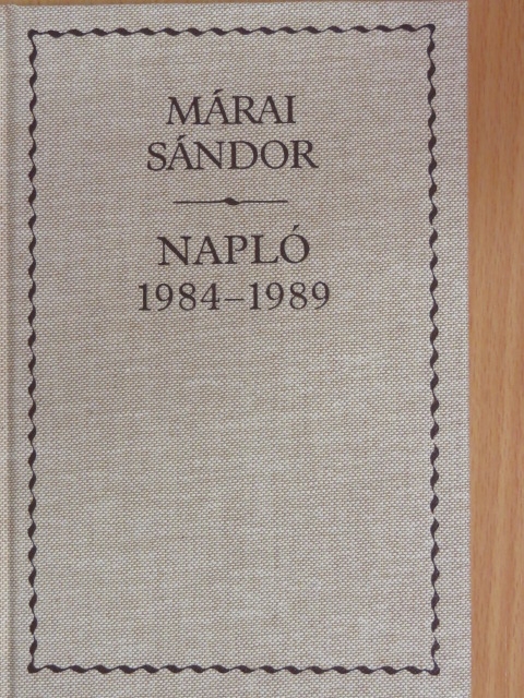 Márai Sándor - Napló 1984-1989 [antikvár]