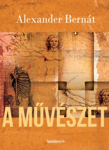 Alexander Bernát - A művészet [eKönyv: epub, mobi]