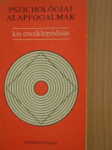 Dr. Geréb György - Pszichológiai alapfogalmak kis enciklopédiája [antikvár]