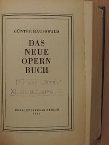 Günter Hausswald - Das Neue Opernbuch [antikvár]