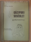 Mihály György - Gázipari segédlet gyűjtemény [antikvár]