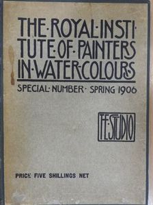 The Royal Institute of Painters in Watercolours - Special Number Spring 1906 [antikvár]