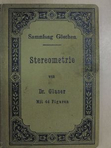 Dr. Glaser - Stereometrie [antikvár]