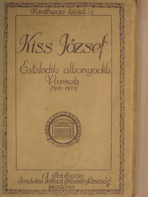 Kiss József - Esteledik, alkonyodik [antikvár]