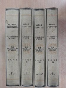 Arthur Schnitzler - Die Theaterstücke von Arthur Schnitzler I-IV. [antikvár]