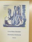 Czák Mária Erzsébet - Sasmadár, földmadár (dedikált példány) [antikvár]