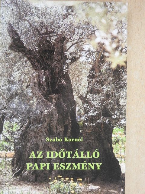 Szabó Kornél - Az időtálló papi eszmény [antikvár]