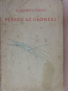 G. Szabó László - Perben az örömért (dedikált példány) [antikvár]