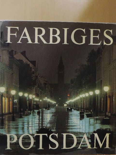 Jürgen Jessel - Farbiges Potsdam [antikvár]