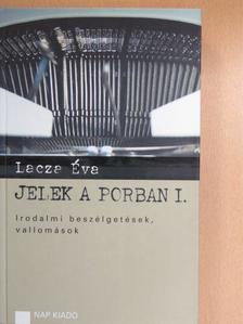 Lacza Éva - Jelek a porban I. [antikvár]