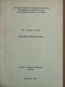 Dr. Mezei Gyula - Közoktatáspolitika [antikvár]