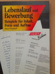 Hans Friedrich - Lebenslauf und Bewerbung [antikvár]
