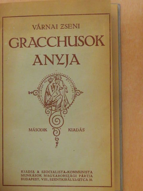 Várnai Zseni - Gracchusok anyja [antikvár]
