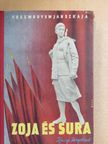 Koszmogyemjanszkaja - Zoja és Sura [antikvár]