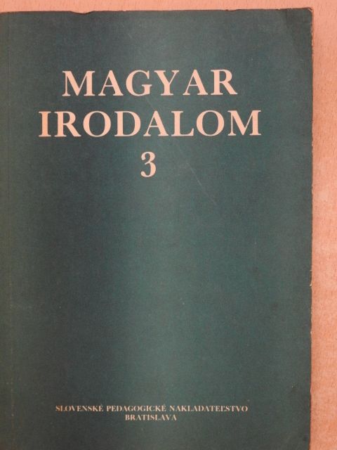 PhDr. Frantisek Mózsi - Magyar irodalom 3 [antikvár]