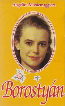 Montemaggiore, Angelica - Borostyán 5. [antikvár]