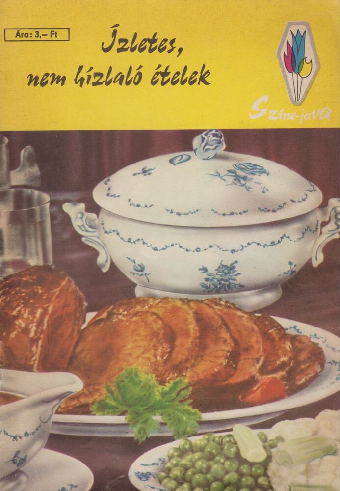Pánczél Magda - Ízletes, nem hízlaló ételek [antikvár]
