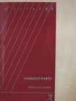 Miszlivetz Ferenc - Vadkelet-party (dedikált példány) [antikvár]