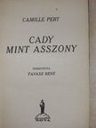 Camille Pert - Cady mint asszony [antikvár]