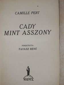 Camille Pert - Cady mint asszony [antikvár]
