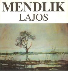 Mendlik Lajos [antikvár]