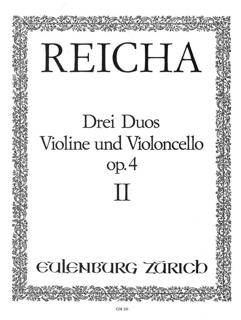 REICHA, JOSEPH - DREI DUOS FÜR VIOLINE UND VIOLONCELLO OP.4 II