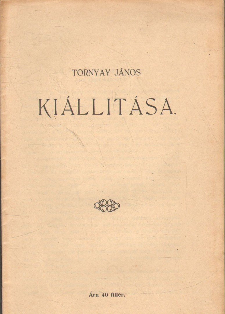 LYKA KÁROLY - Tornyay János kiállítása [antikvár]