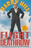 Harry Hill - Flight From Deathrow [antikvár]