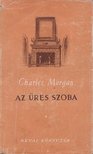 Charles Morgan - Az üres szoba [antikvár]