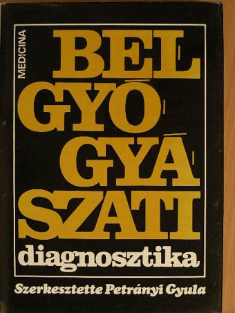 Büki Béla - Belgyógyászati diagnosztika [antikvár]