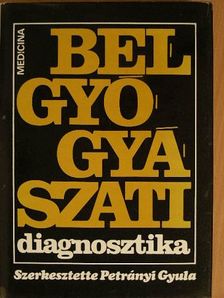Büki Béla - Belgyógyászati diagnosztika [antikvár]