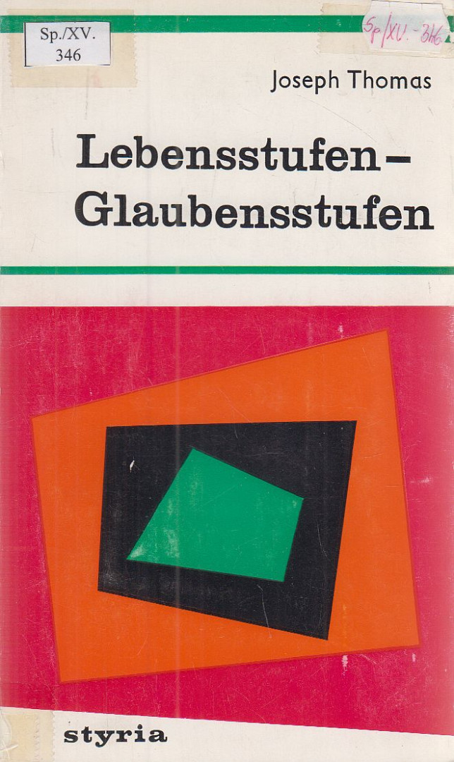 Thomas, Joseph - Lebensstufen - Glaubensstufen [antikvár]