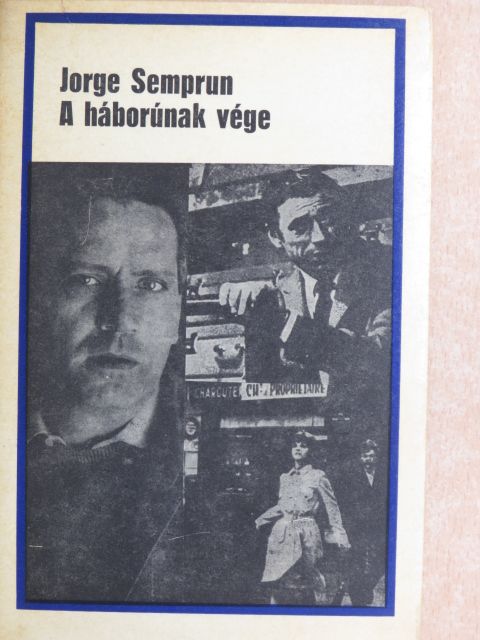 Jorge Semprun - A háborúnak vége [antikvár]